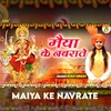 Maiya Ke Navrate