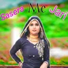 About Sasera me jari Song