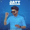 About Jatt Medicine Song