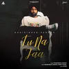 About Tu Na Jaa Song