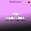 About Teri Mehbooba Song