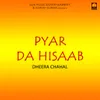 About Pyar Da Hisaab Song