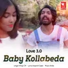 About Baby Kollabeda Song