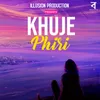 About Khuje Phiri Song