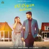 About Dil Diyan Gallaan Song