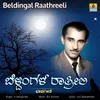 About Beldingal Raathrili Song