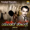 About Yendade Thondre Song