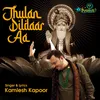 About Jhulan Dildaar Aa Song
