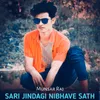 About Sari Jindagi Nibhave Sath Song