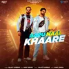 About Daru Naal Khaare Song