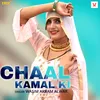 Chaal Kamal Ki