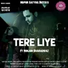 About Tere Liye Song