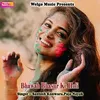 About Bhawah Bhasur Ke Holi Song