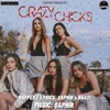 About Crazy Chicks Song