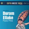 Duram Ellake Paala Pitta