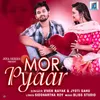 About Mor Pyaar Song