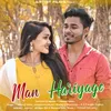 About Man Hariyaga Song