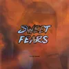 Sweet Fears