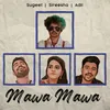 About Mawa Mawa Song