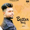 About Better Half Song