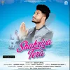 About Shukriya Tera Song