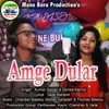 About Amge Dular Song