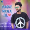 Darke Mera Dil