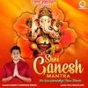 Om Gan Ganpataye Namah