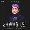 About Sawan De Song