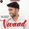 About Vivaad Song