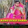 About Kono Dekh Darhi Song