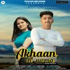 About Akhaan Ch Surma Song