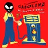 About Gasoline Song