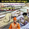 About San Bara Biyallis Chhaoi Phalgune Song