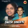 About Dingar Sangath Song