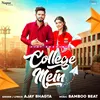 About College Mein Song