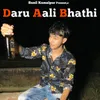 About Daru Aali Bhathi Song