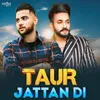 About Taur Jattan Di - Mashup Song