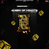 Queen Of Hearts(Begi Paan Di)