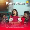 About Paisa Paisa Song