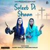 About Saleeb Di Shaan Song
