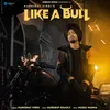 About Like A Bull Song