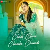 About Cham Cham Chamke Chunadi Song