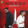 About Insaf Ki Devi Song