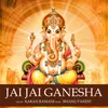 Jai Jai Ganesha