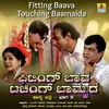 About Fitting Baava Touching Baamaida, Vol. 2 Song