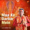 About Maa Ke Darbar Mein Song