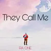 About They Call Me Song