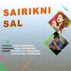 About Sairikni Sal Song