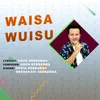 About Waisa Wuisu Mirik Khao Song